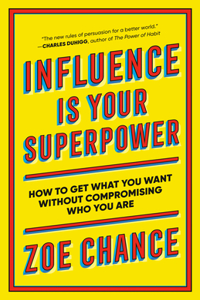 Influence Is Your Superpower