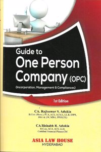 Guide to One Person Company (OPC) (Incorporation, Management and Compliances)