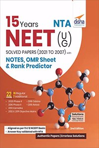 15 Years NTA NEET (UG) Solved Papers (2021 - 2007) with Notes, OMR Sheet & Rank Predictor 2nd Edition