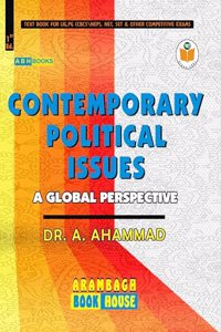 Contemporary Political Issues A Global Perspective For Civil, State Services, UGC NET-SET / CUET and University Exams