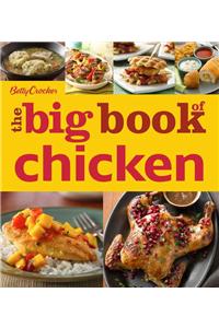 Betty Crocker the Big Book of Chicken