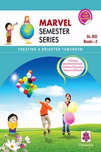 Marvel Semester Series - Sr.Kg. - Semester-2