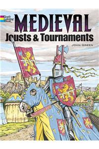 Medieval Jousts and Tournaments Coloring Book