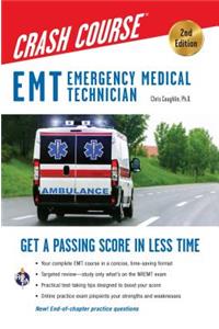 EMT (Emergency Medical Technician) Crash Course with Online Practice Test, 2nd Edition