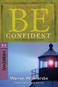 Be Confident - Hebrews