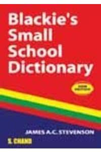 Blackie's Small School Dictionary