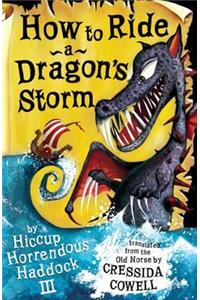 How to Ride a Dragon's Storm: Bk. 6