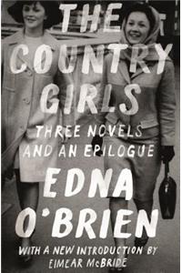 Country Girls: Three Novels and an Epilogue