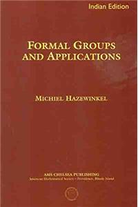 Formal Groups And Applications (AMS)