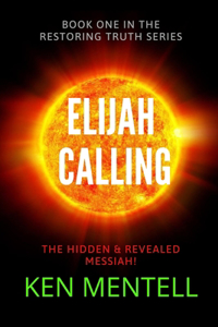 Elijah Calling