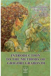 Introduction to the Methods of Grigori Grabovoi