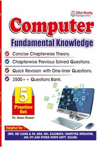 Computer Fundamental's Knowledge | IBPS, JOA, SBI Clerk & PO, RRB, SSC Railways and other State Govt. Exams - Computer General Awareness (Hardcover, Er. Aman Kumar)