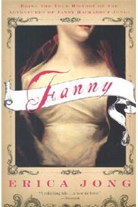 Fanny: Being the True History of the Adventures of Fanny Hackabout-Jones