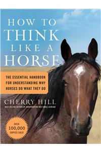 How to Think Like a Horse