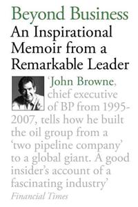 Beyond Business: An Inspirational Memoir from a Visionary Leader