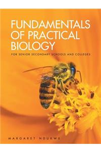 Fundamentals of Practical Biology