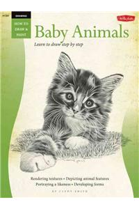 Drawing: Baby Animals: Learn to Draw Step by Step