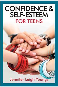 Confidence & Self-Esteem for Teens