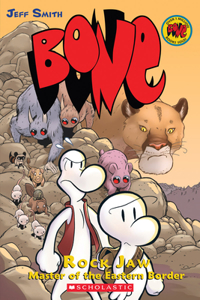 Rock Jaw: Master of the Eastern Border: A Graphic Novel (Bone #5): Master of the Eastern Border Volume 5