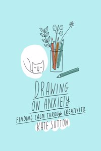 Drawing on Anxiety