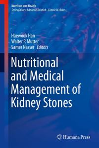 Nutritional and Medical Management of Kidney Stones