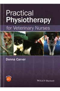 Practical Physiotherapy for Veterinary Nurses