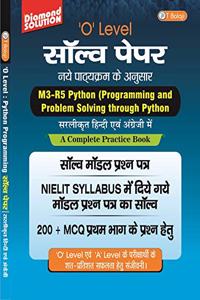 O LEVEL SOLVE PAPER AND MODEL PAPER M3-R5 PYTHON HINDI-ENGLISH BOOK (NEW SYLLABUS)