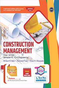 Construction Management For SPPU Sem 8 Civil Elective Course Code : 401008