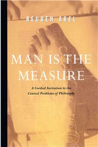 Man is the Measure