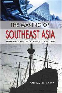 Making of Southeast Asia