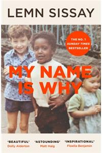 My Name Is Why