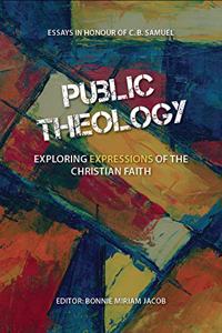 Public Theology: Exploring Expressions of the Christian Faith