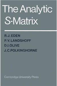 Analytic S-Matrix