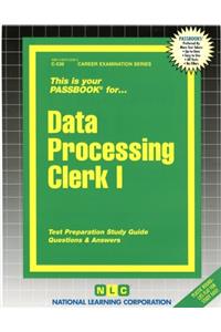 Data Processing Clerk I: Volume 536