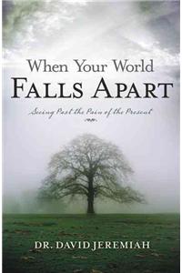 When Your World Falls Apart