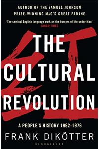 The Cultural Revolution: A People's History, 1962—1976