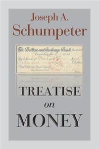 Treatise on Money