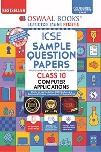 Oswaal ICSE Sample Question Papers Class 10 Computer Application (For Semester-1, Nov-Dec 2021 Exam)