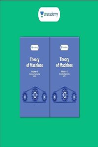 Theory of Machines Vol 1 and 2: For GATE and PSUs & other exams related to Mechanical Engineering