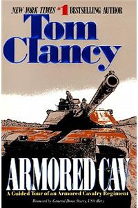 Armored Cav: A Guided Tour of an Armored Cavalry Regiment