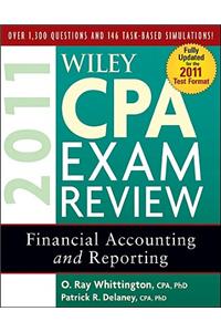 Wiley CPA Exam Review 2011: Financial Accounting and Reporting