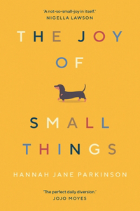 The Joy of Small Things