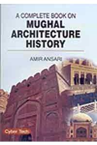 A Complete Book On Mughal Architecture