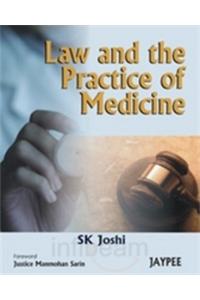 Law and the Practice of Medicine