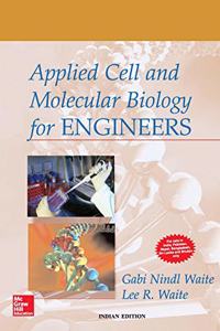 Applied Cell And Molecular Biology For Engineers