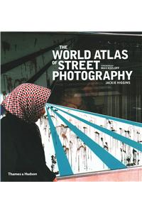 The World Atlas of Street Photography