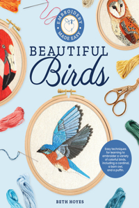 Embroidery Made Easy: Beautiful Birds