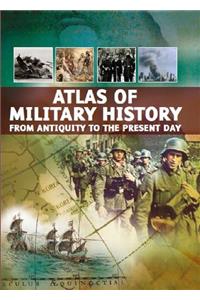 Atlas of Military History (Military Pockt Guide)