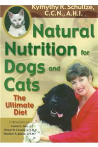 Natural Nutrition for Dogs and Cats