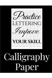 Calligraphy Paper: 150 large sheet pad, perfect calligraphy practice paper and workbook for lettering artist and lettering for beginners